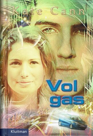 Kate Cann Vol gas - 9789020621488 - jeugdroman